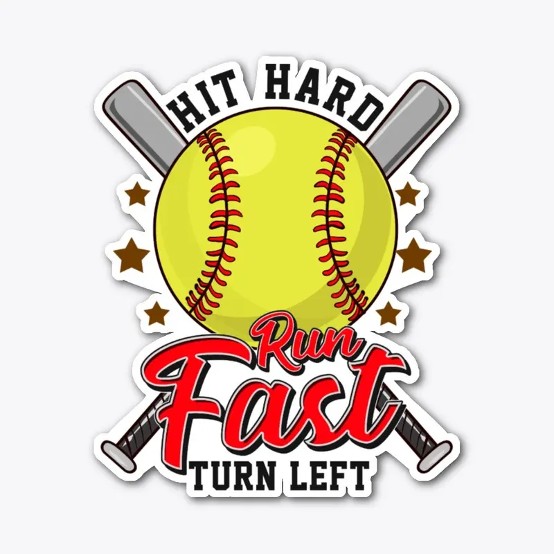 Softball Lover Gift - Hit Hard, Run Fast